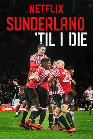 Mãi mãi đội Sunderland (Phần 1)